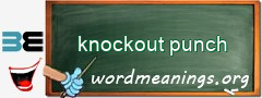 WordMeaning blackboard for knockout punch